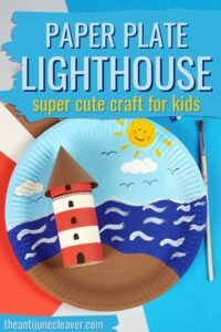 The Cutest Paper Plate Lighthouse Craft for Kids | Haus of Boys